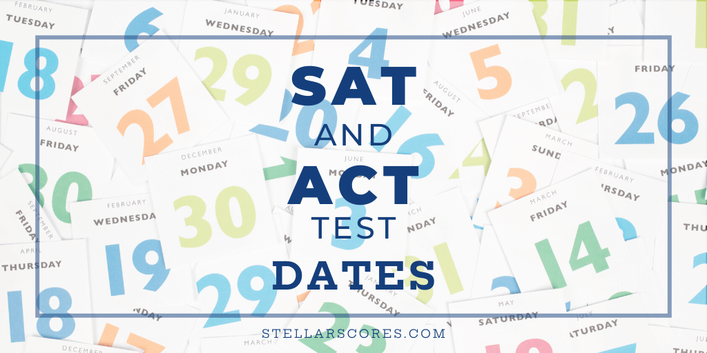 SAT and ACT test dates text on calendar image