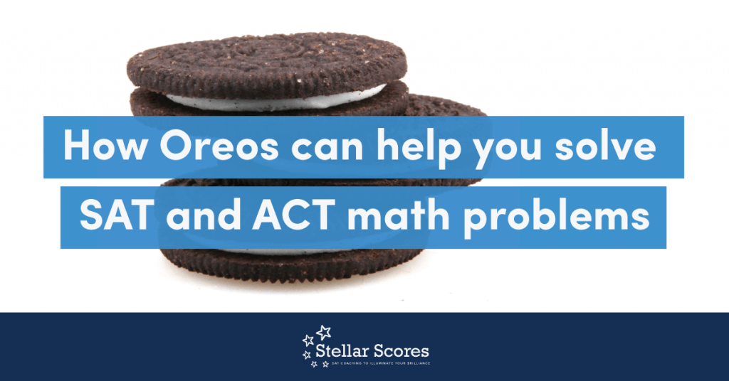 Oreos help you solve SAT math problems