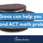 Oreos help you solve SAT math problems