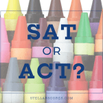 crayons with SAT or ACT